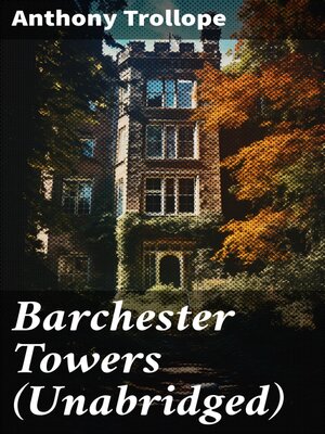 cover image of Barchester Towers (Unabridged)
